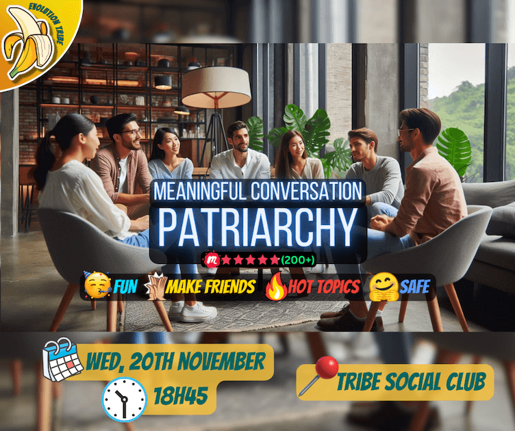 Meaningful Conversation - PATRIARCHY
