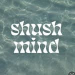 Shush Mind