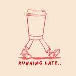 Running Late