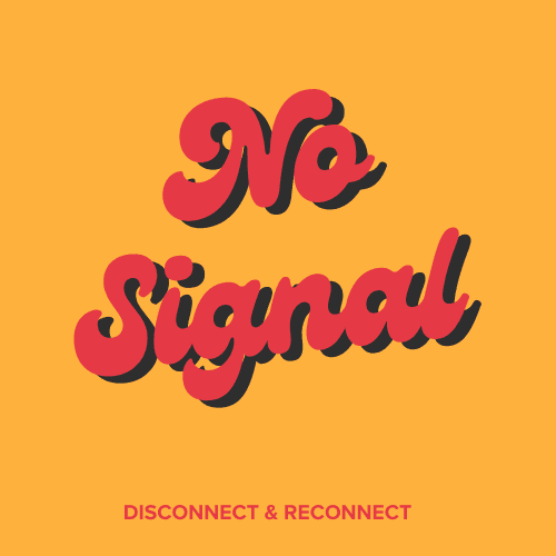 No Signal
