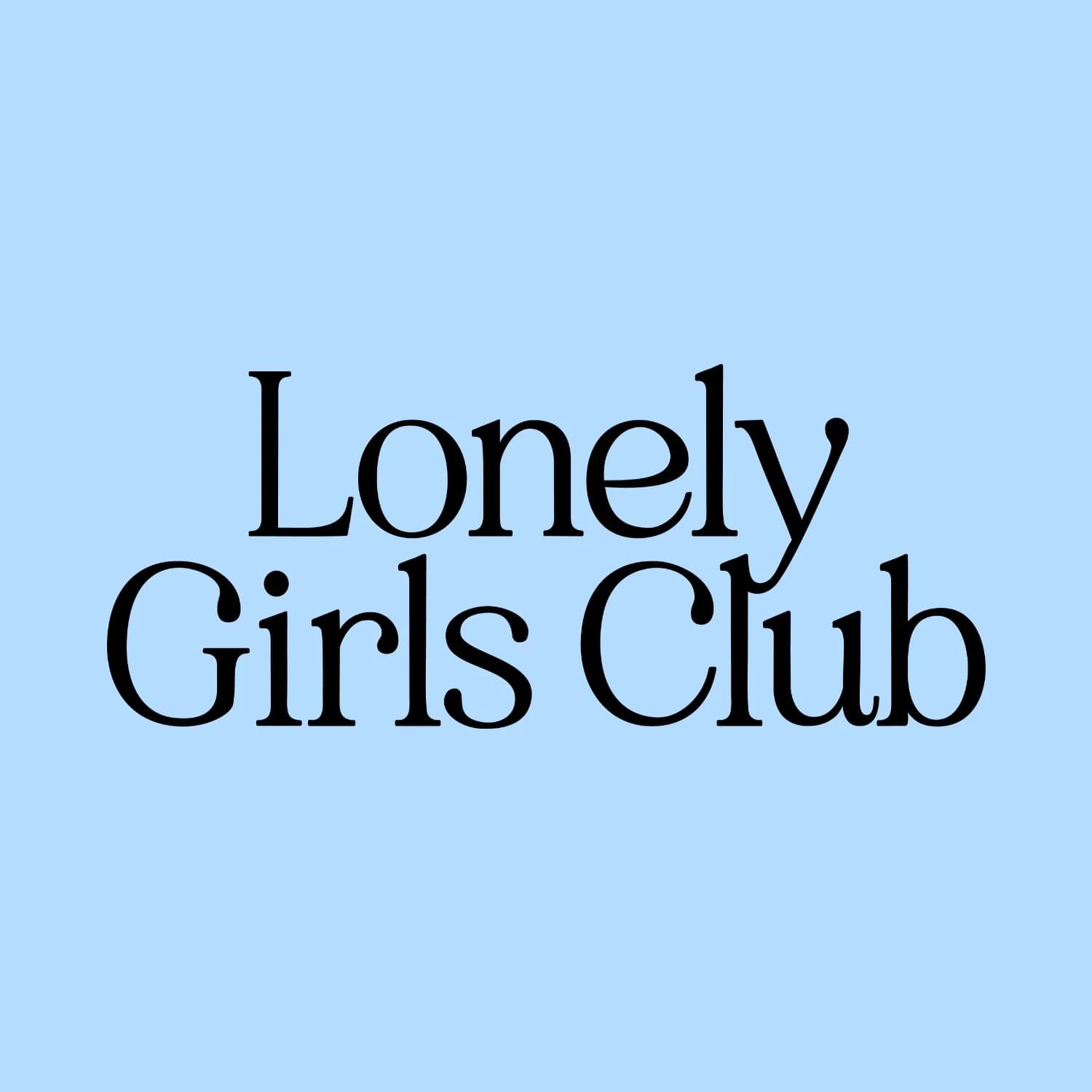 The Lonely Girls Club