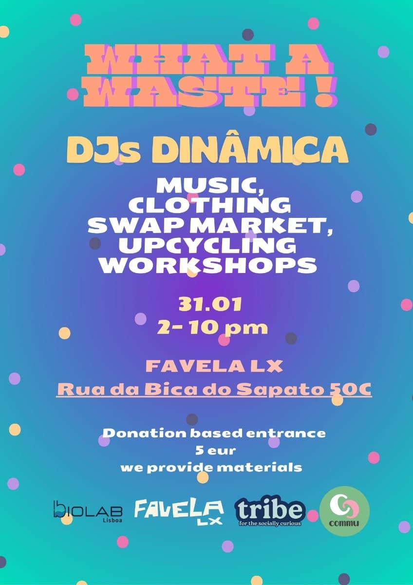 WHAT A WASTE! - Music, Clothing Swap, Upcycling Workshops