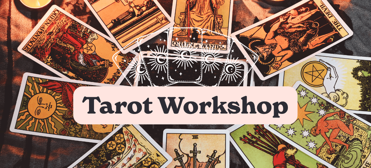 Tarot Workshop 🔮
