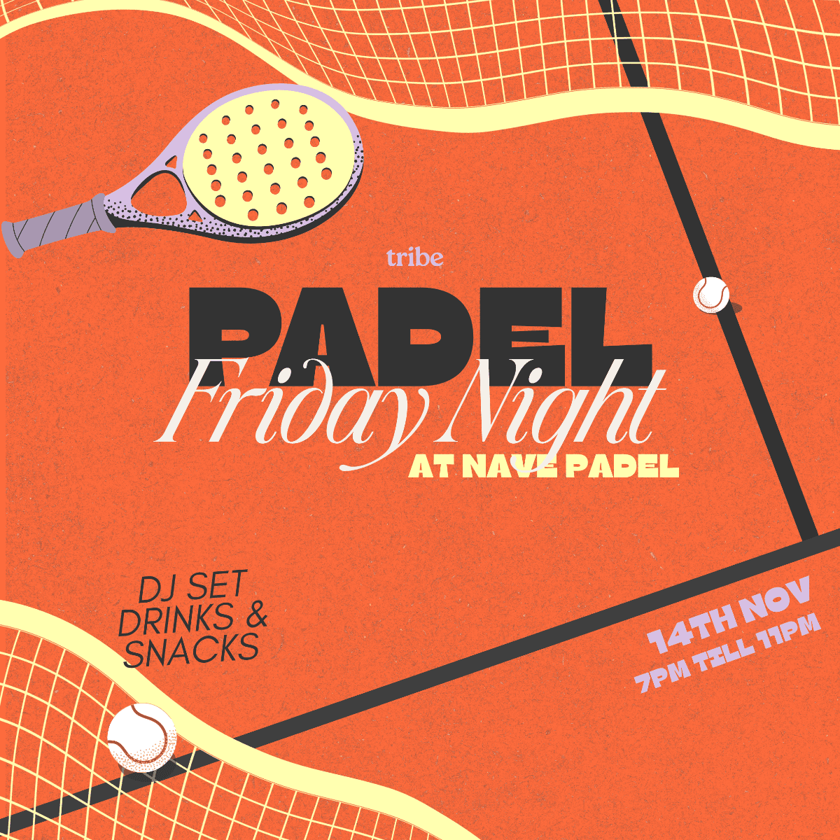 Tribe Padel Friday Night & Dj Sets