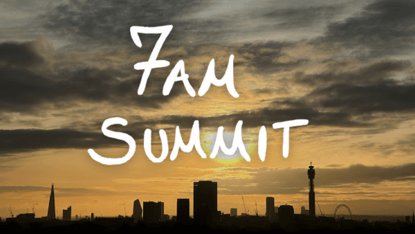THE 7AM SUMMIT
