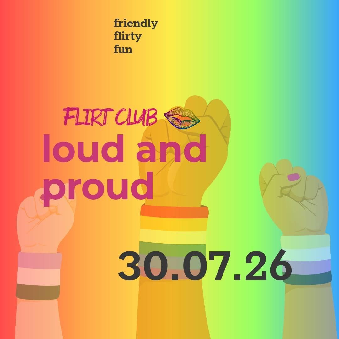 Flirt Club: Loud and Proud
