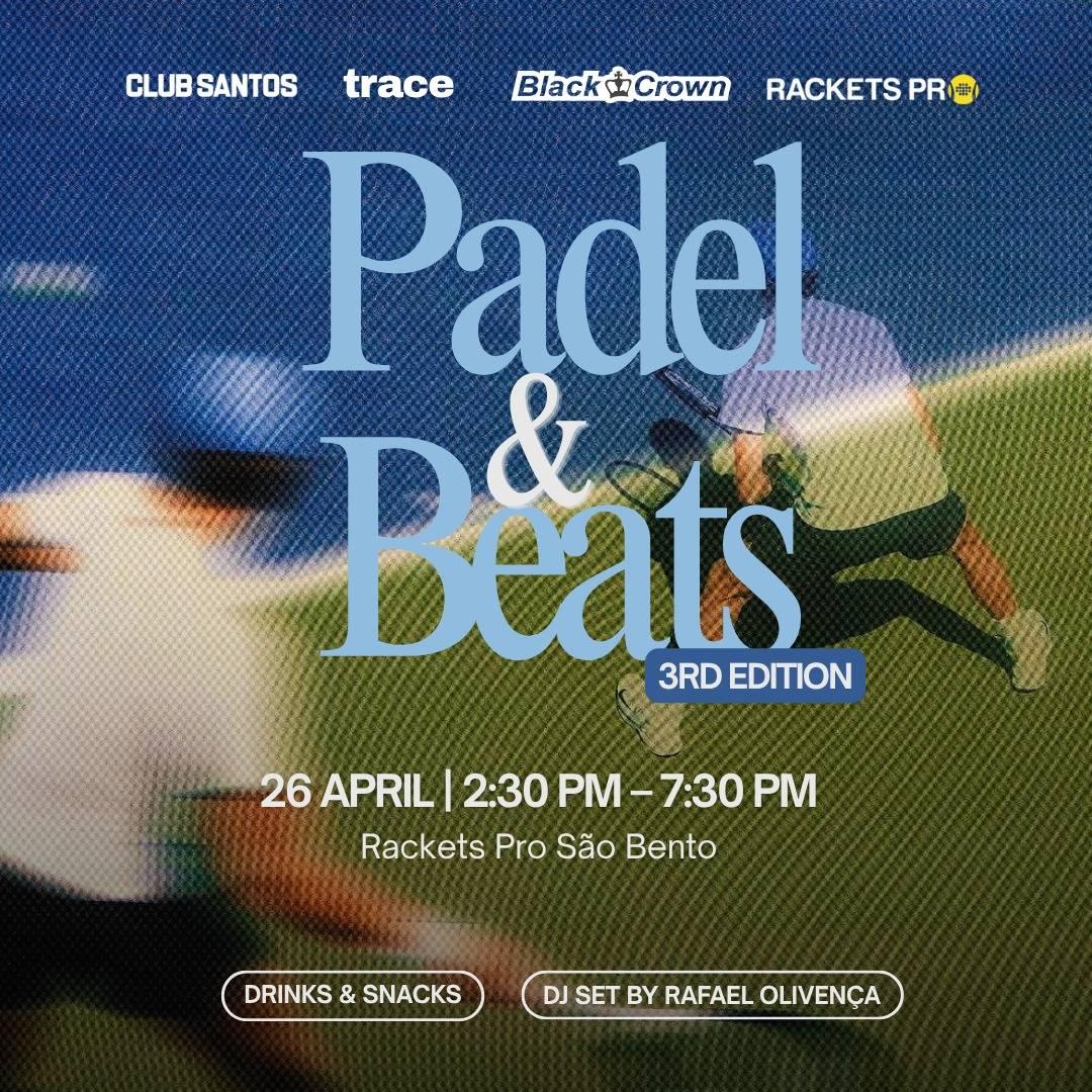 Padel & Beats - Trace x Rackets Pro Nacional