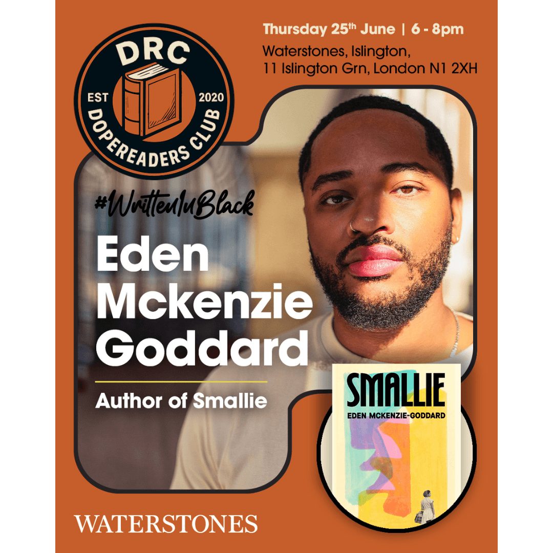 Written In Black w/ Eden Mckenzie- Goddard (Smallie)